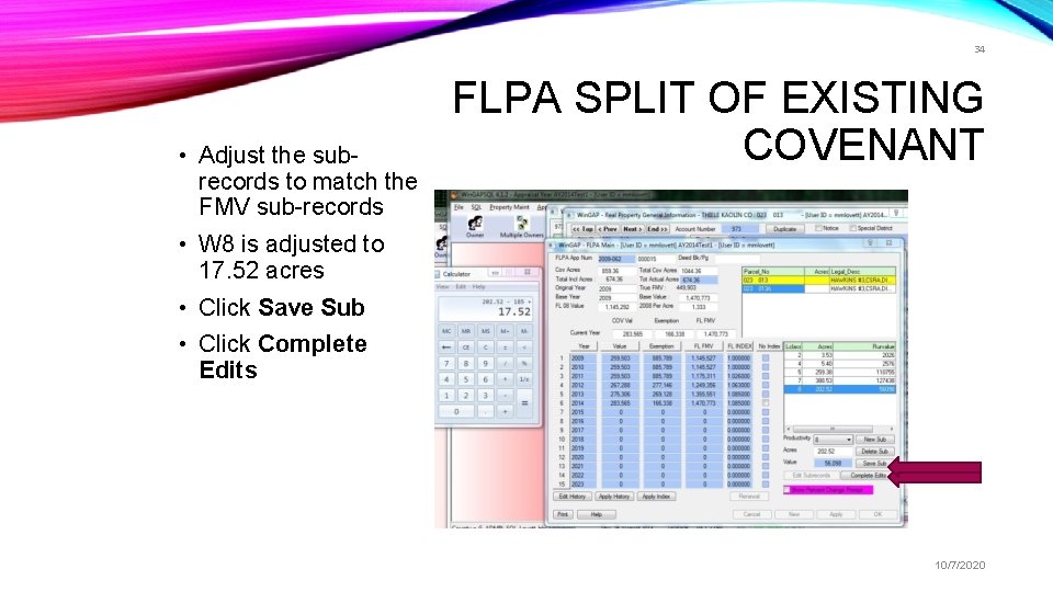 34 • Adjust the subrecords to match the FMV sub-records FLPA SPLIT OF EXISTING