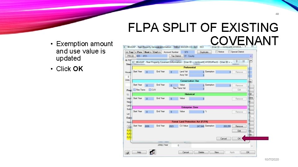 40 • Exemption amount and use value is updated FLPA SPLIT OF EXISTING COVENANT