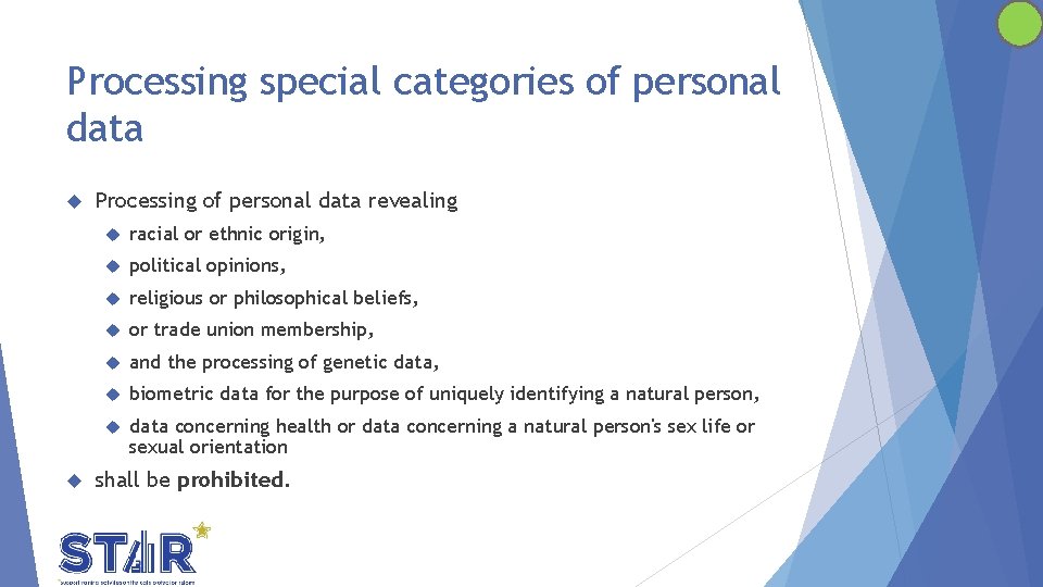 Processing special categories of personal data Processing of personal data revealing racial or ethnic