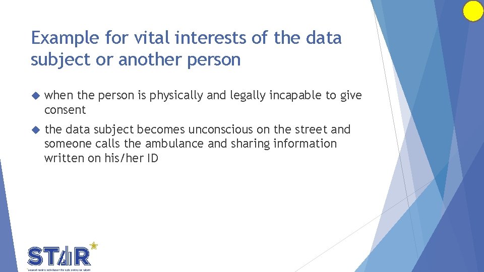 Example for vital interests of the data subject or another person when the person