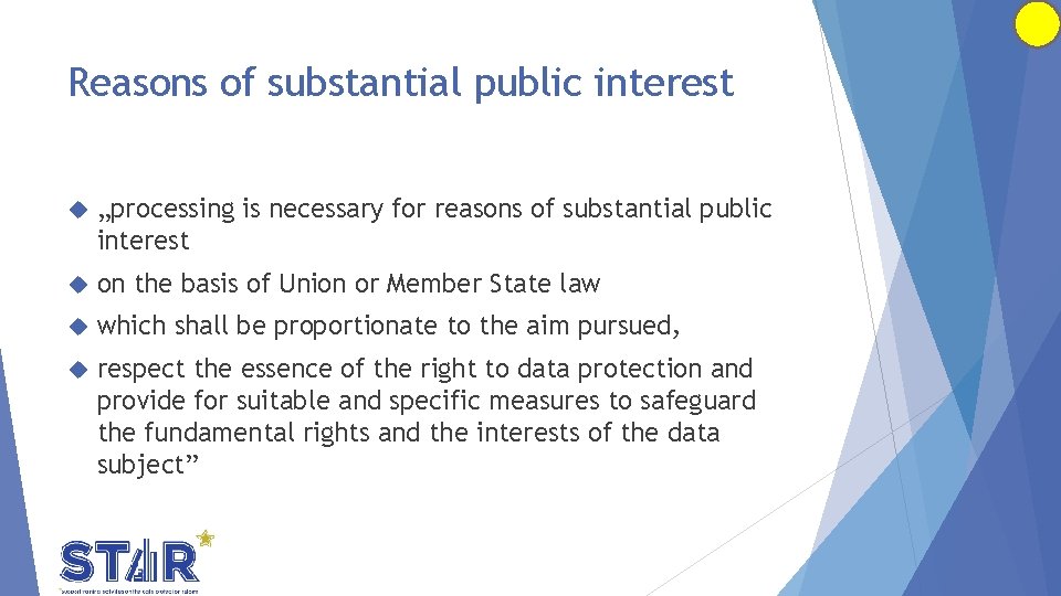 Reasons of substantial public interest „processing is necessary for reasons of substantial public interest