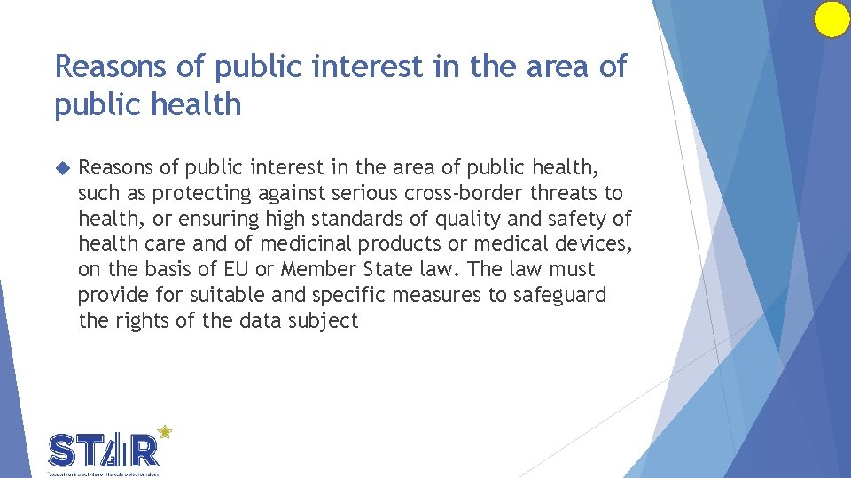 Reasons of public interest in the area of public health Reasons of public interest