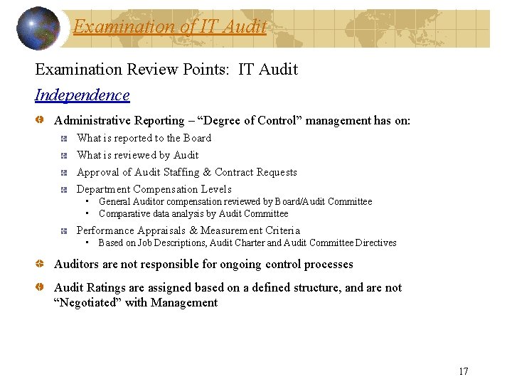 Examination of IT Audit Examination Review Points: IT Audit Independence Administrative Reporting – “Degree