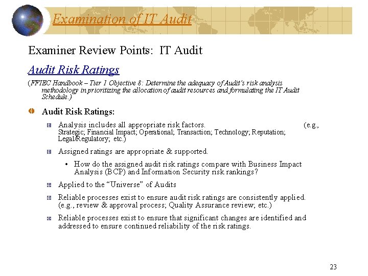 Examination of IT Audit Examiner Review Points: IT Audit Risk Ratings (FFIEC Handbook –