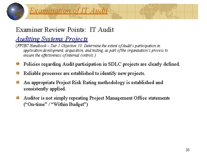 Examination of IT Audit Examiner Review Points: IT Auditing Systems Projects (FFIEC Handbook –