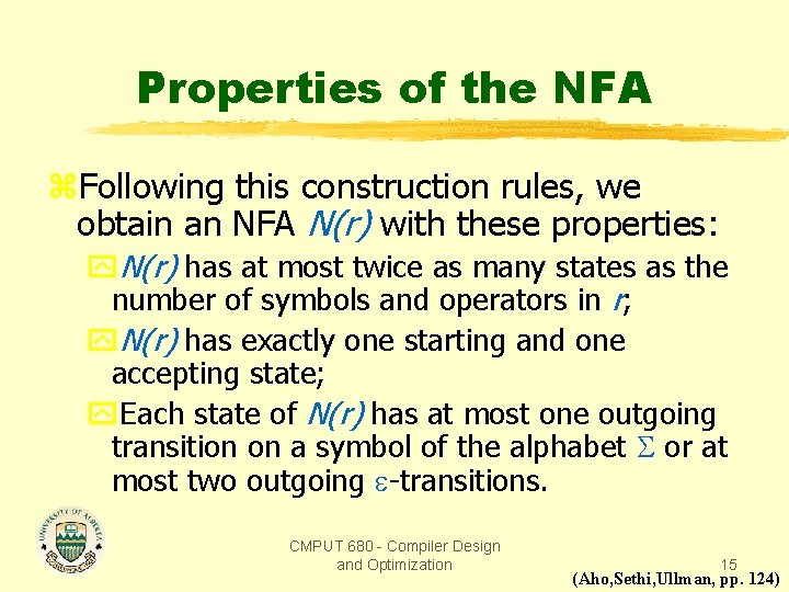 Properties of the NFA z. Following this construction rules, we obtain an NFA N(r)