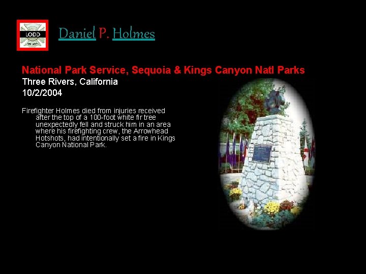 Daniel P. Holmes National Park Service, Sequoia & Kings Canyon Natl Parks Three Rivers,