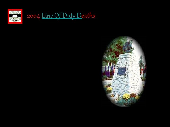 2004 Line Of Duty Deaths 
