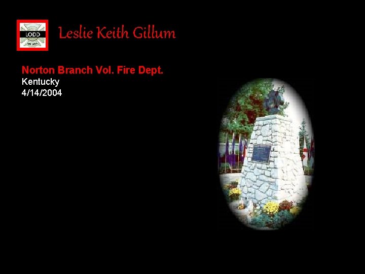 Leslie Keith Gillum Norton Branch Vol. Fire Dept. Kentucky 4/14/2004 