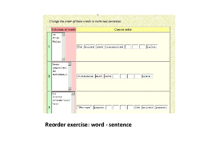 Reorder exercise: word - sentence 