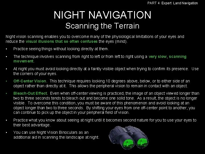 PART 4 Expert Land Navigation NIGHT NAVIGATION Scanning the Terrain Night vision scanning enables