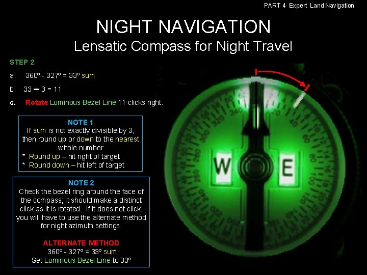 PART 4 Expert Land Navigation NIGHT NAVIGATION Lensatic Compass for Night Travel STEP 2