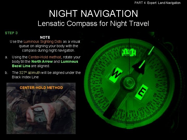PART 4 Expert Land Navigation NIGHT NAVIGATION Lensatic Compass for Night Travel STEP 3