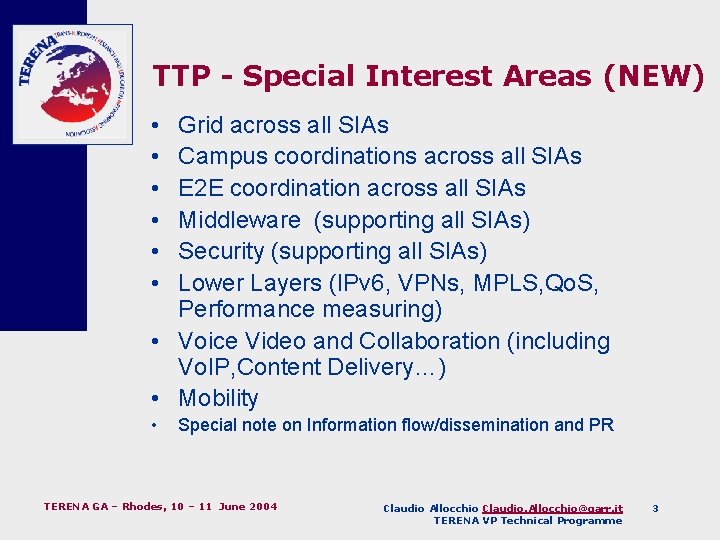 TTP - Special Interest Areas (NEW) • • • Grid across all SIAs Campus