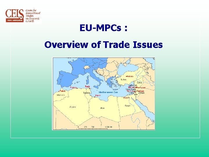 EU-MPCs : Overview of Trade Issues 
