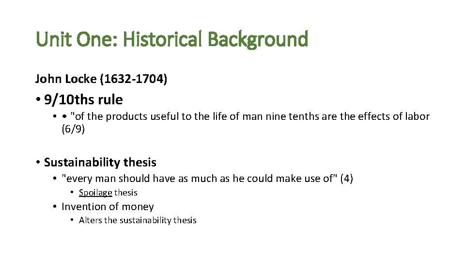Unit One: Historical Background John Locke (1632 -1704) • 9/10 ths rule • • Unit One: Historical Background John Locke (1632 -1704) • 9/10 ths rule • •