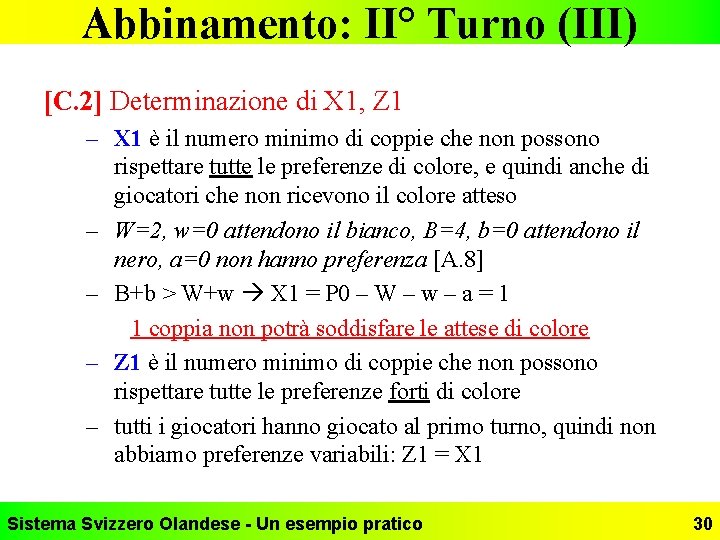 Abbinamento: II° Turno (III) [C. 2] Determinazione di X 1, Z 1 – X
