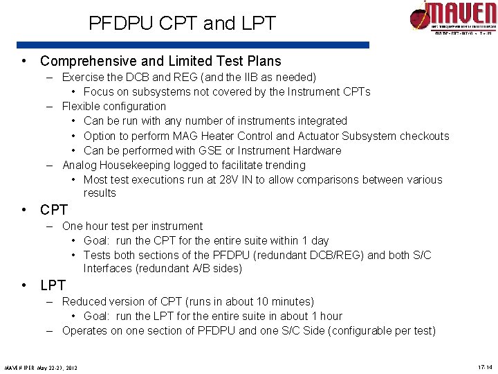 PFDPU CPT and LPT • Comprehensive and Limited Test Plans – Exercise the DCB