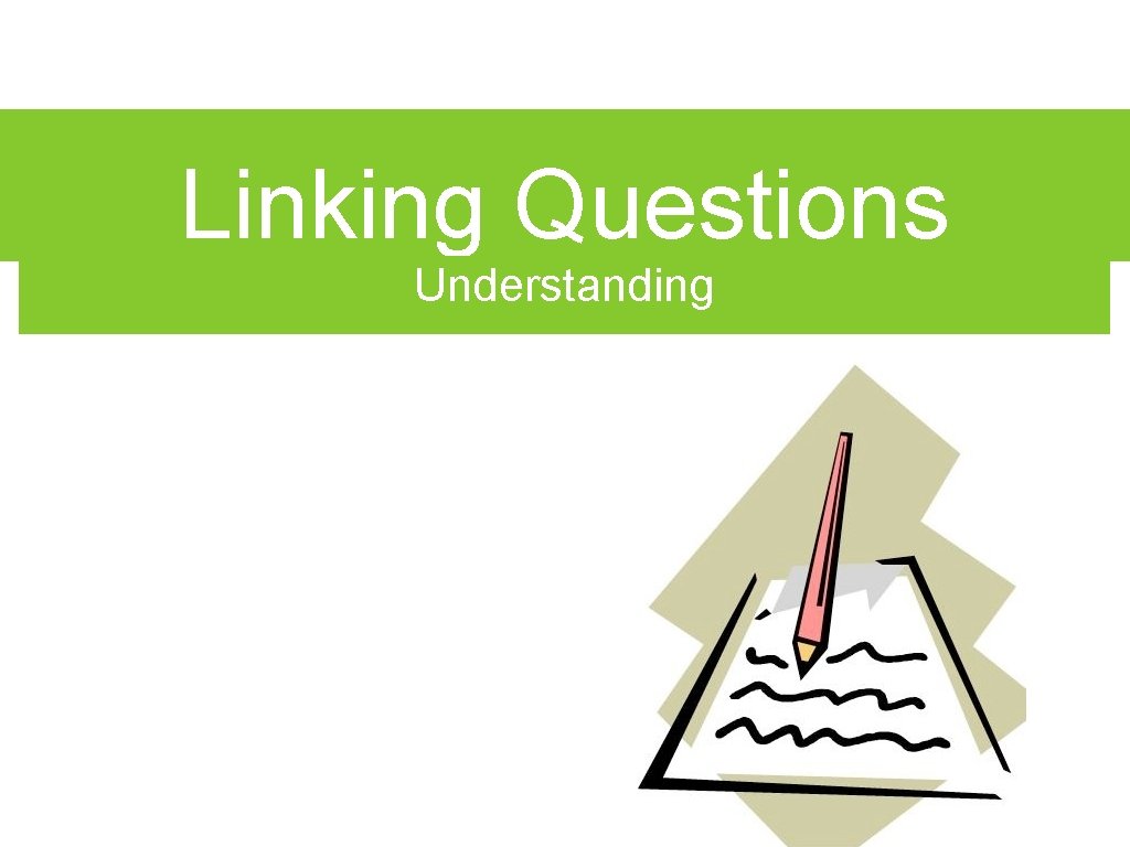 Linking Questions Understanding 