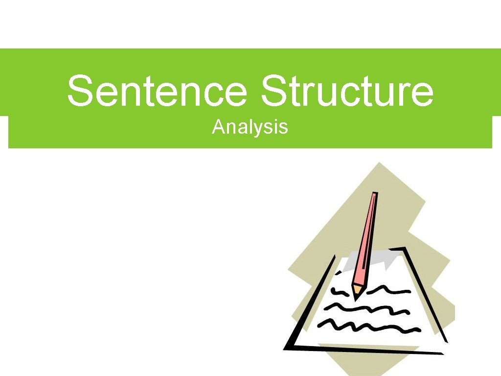 Sentence Structure Analysis 