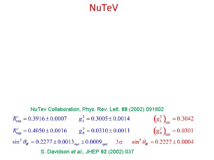 Nu. Te. V Nu. Tev Collaboration, Phys. Rev. Lett. 88 (2002) 091802 3 s