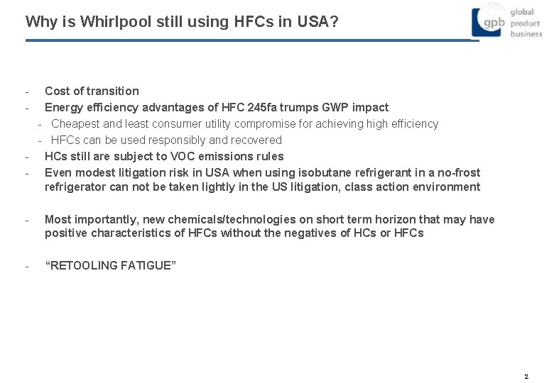 Why is Whirlpool still using HFCs in USA? - Cost of transition Energy efficiency