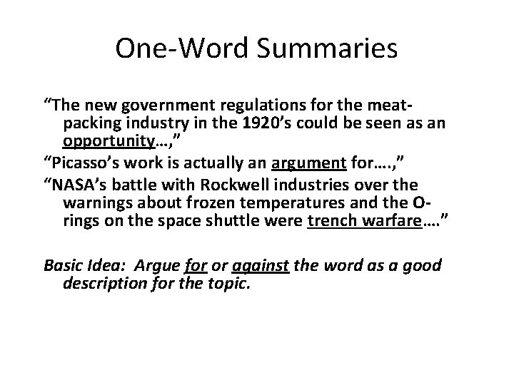 One-Word Summaries “The new government regulations for the meatpacking industry in the 1920’s could