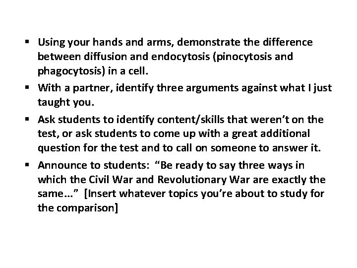  Using your hands and arms, demonstrate the difference between diffusion and endocytosis (pinocytosis