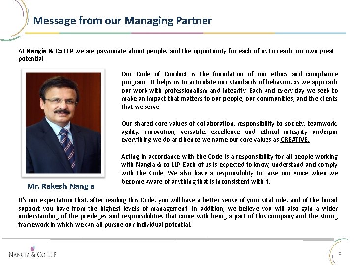 Message from our Managing Partner At Nangia & Co LLP we are passionate about