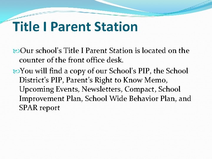 Title I Parent Station Our school’s Title I Parent Station is located on the