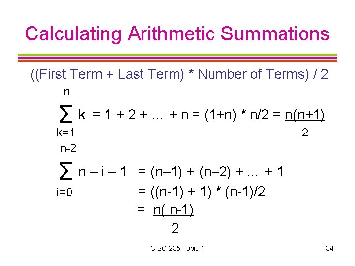 Calculating Arithmetic Summations ((First Term + Last Term) * Number of Terms) / 2