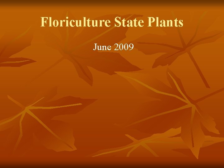 Floriculture State Plants June 2009 