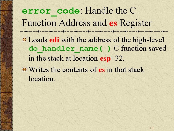 error_code: Handle the C Function Address and es Register Loads edi with the address