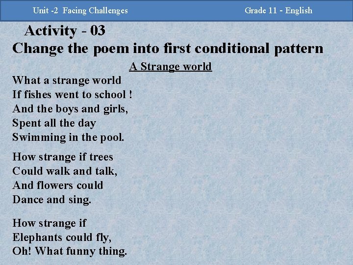 Grade 11 -Grade English 11 - English -2 Challenges Facing Challenges Unit -2 Unit