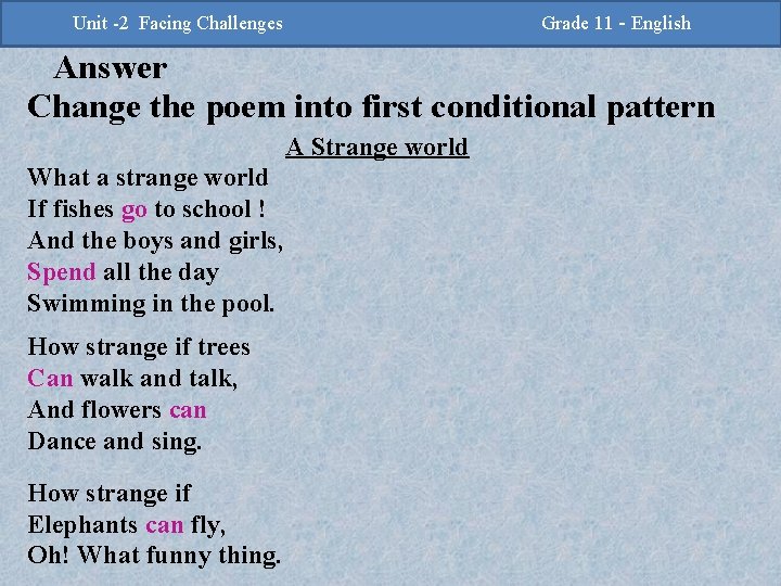 Grade 11 -Grade English 11 - English -2 Challenges Facing Challenges Unit -2 Unit