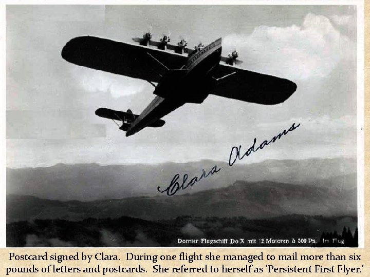 Postcard signed by Clara. During one flight she managed to mail more than six