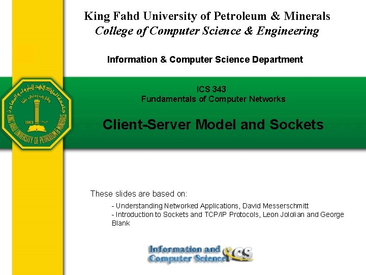 King Fahd University of Petroleum & Minerals College of Computer Science & Engineering Information