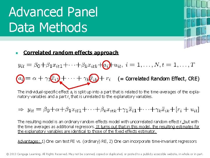 Advanced Panel Data Methods Correlated random effects approach (= Correlated Random Effect, CRE) The