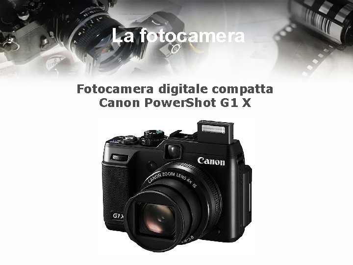 La fotocamera Fotocamera digitale compatta Canon Power. Shot G 1 X 