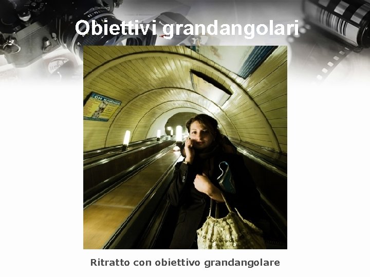 Obiettivi grandangolari Ritratto con obiettivo grandangolare 