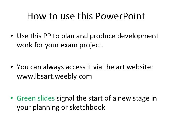 How to use this Power. Point • Use this PP to plan and produce