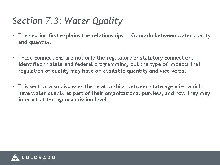 Section 7. 3: Water Quality • The section first explains the relationships in Colorado