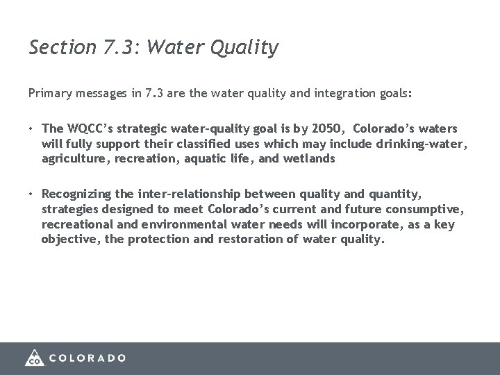 Section 7. 3: Water Quality Primary messages in 7. 3 are the water quality