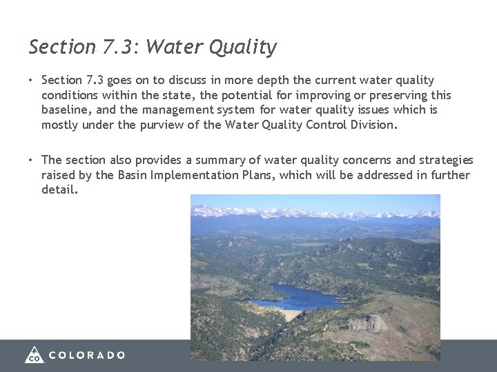 Section 7. 3: Water Quality • Section 7. 3 goes on to discuss in