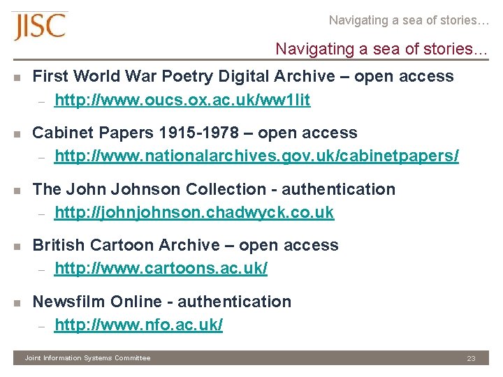 Navigating a sea of stories… n n n First World War Poetry Digital Archive