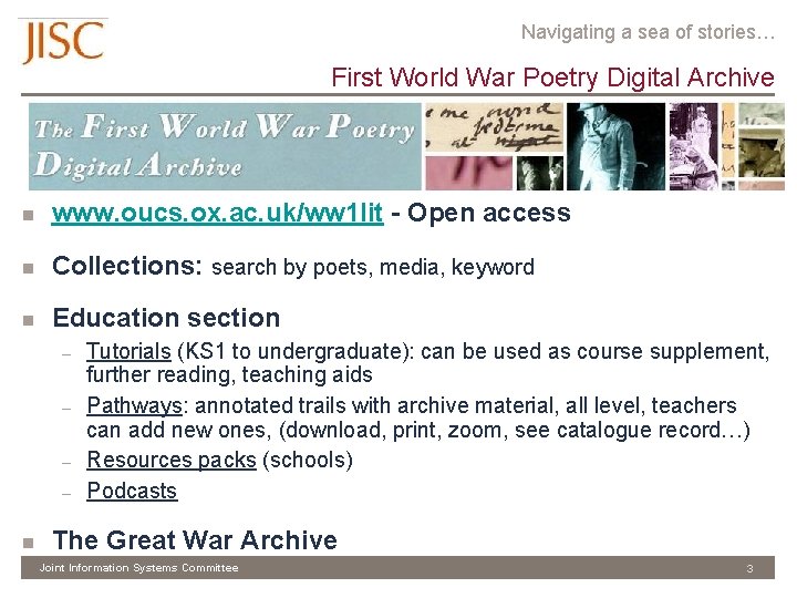 Navigating a sea of stories… First World War Poetry Digital Archive n www. oucs.