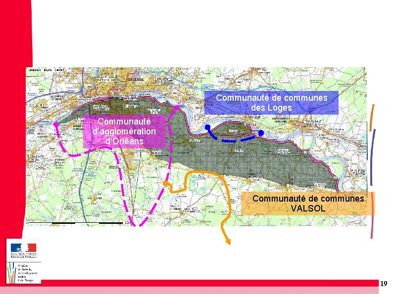 Communauté de communes des Loges Communauté d’agglomération d’Orléans Communauté de communes VALSOL 19 