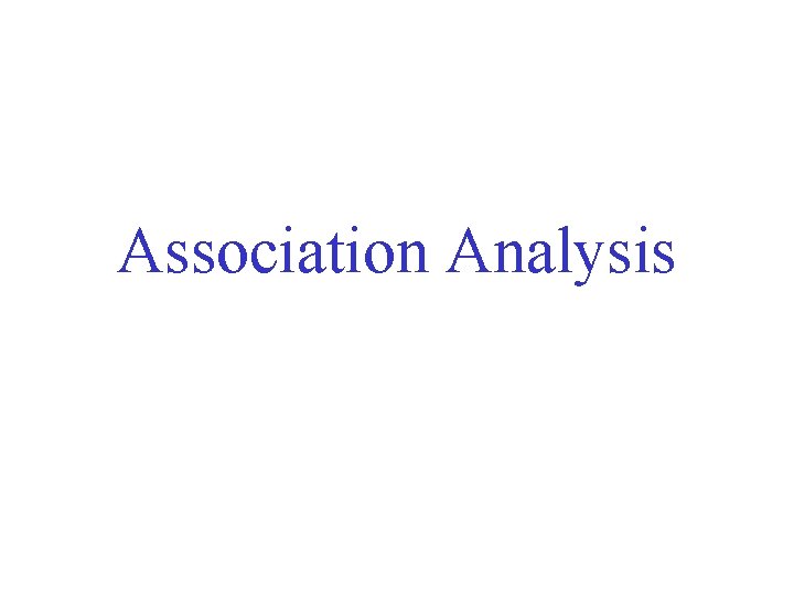 Association Analysis 