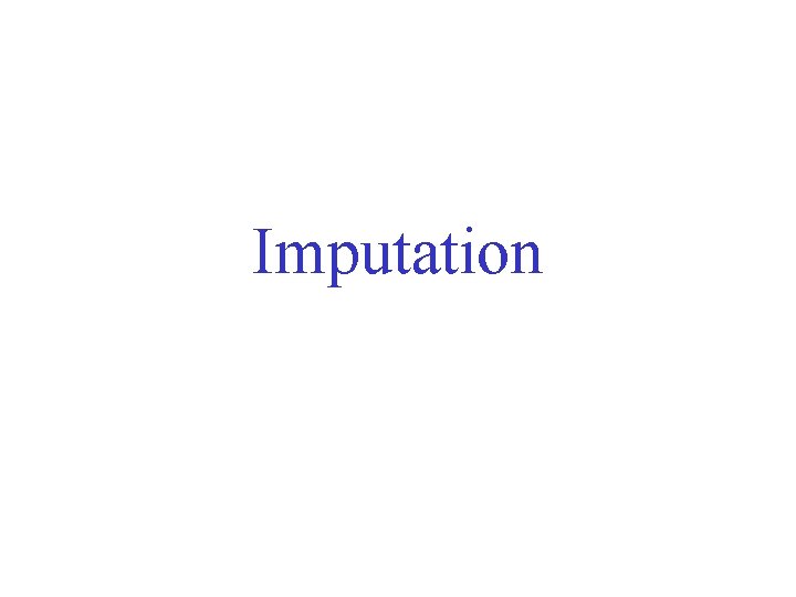 Imputation 