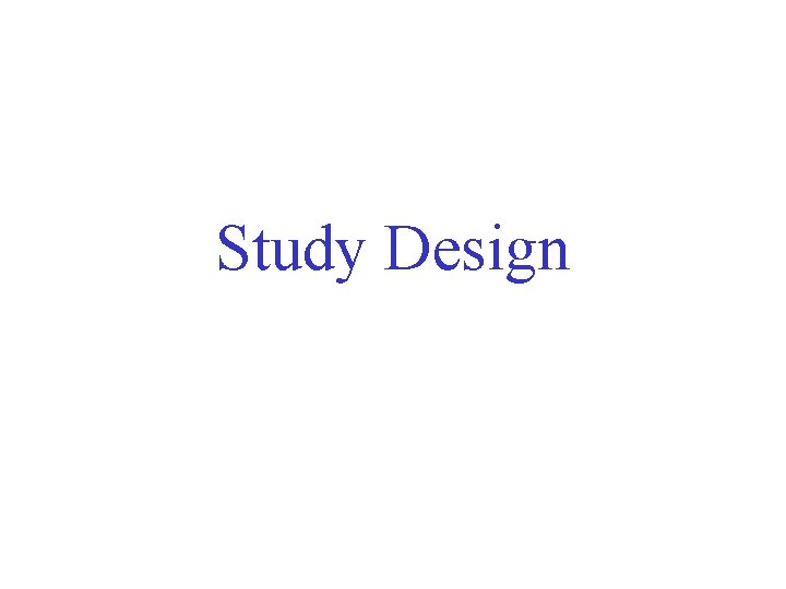 Study Design 